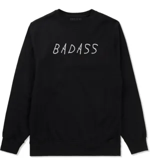 Badass Mens Crewneck Sweatshirt