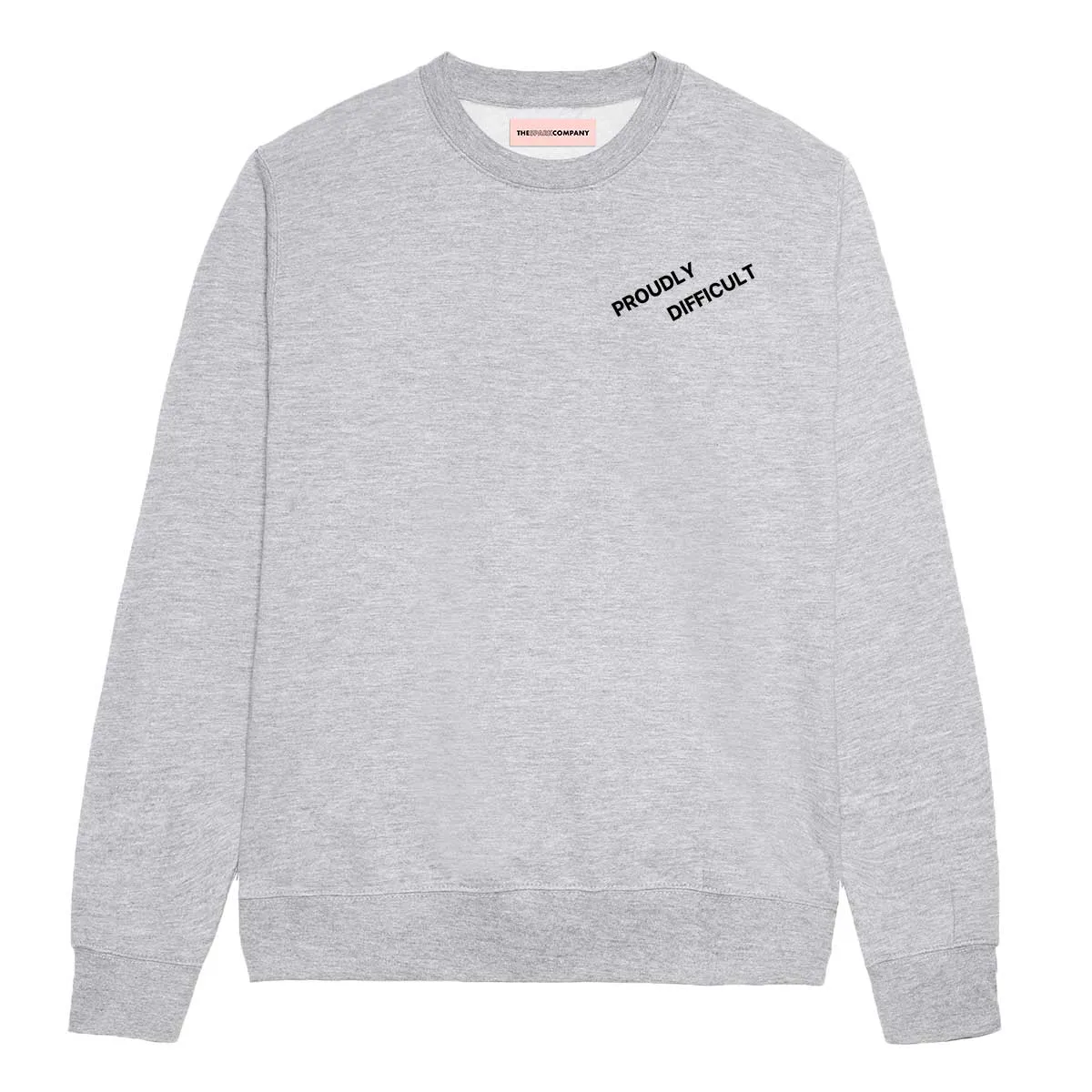 Proudly Difficult Feminist Sweatshirt